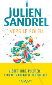 Vers le soleil - Julien Sandrel.jpg