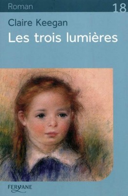 Les trois lumières de Claire Keegan.jpg