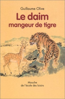 Le daim mangeur de tigre de Guillaume Olive.jpg