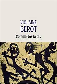 Comme des bêtes de Violaine Bérot.jpg