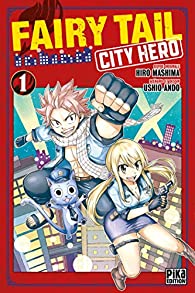 Fairy Tail city hero tome 1 d'Ando, Ushio.jpg