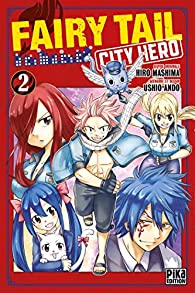 Fairy Tail city hero tome 2 d'Ando, Ushio.jpg