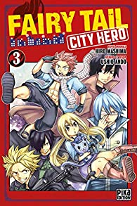 Fairy Tail city hero tome 3 d'Ando, Ushio.jpg