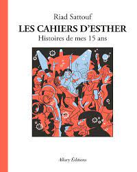 Les cahiers d'Esther tome 6 de Riad Sattouf.jpg