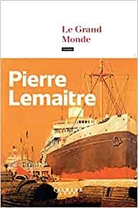 Le grand monde de Pierre Le maitre.jpg