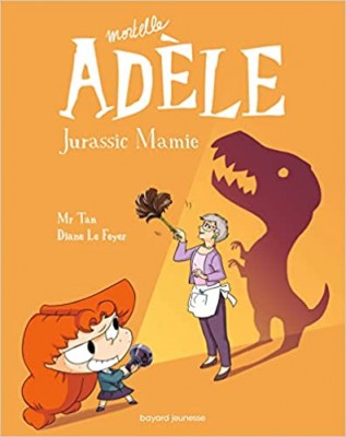 Mortelle Adèle tome 16 de Mr Tan.jpg