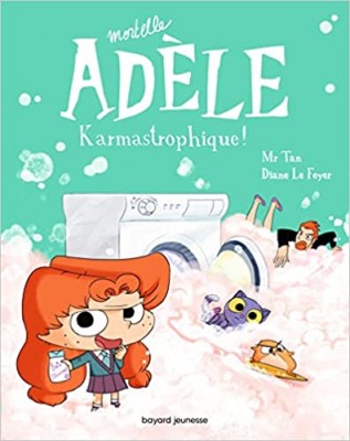 Mortelle Adèle tome 17 de Mr Tan.jpg