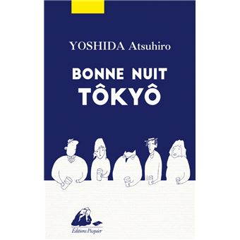 Bonne nuit Tôkyô de Yoshida Atsuhiro.jpg