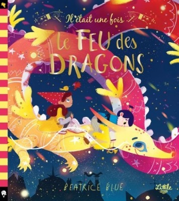 Il était une fois le feu des dragons de Béatrice Blue.jpg