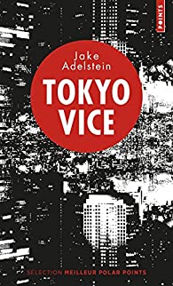 Tokyo Vice de Jake Adelstein.jpg